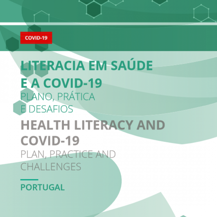 LANÇAMENTO DGS | Literacia em Saúde e a COVID-19: Plano, Prática e Desafios
