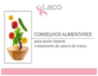Conselhos alimentares para ajudar durante o tratamento do cancro da mama Conselhos alimentares para ajudar durante o tratamento do cancro da mama