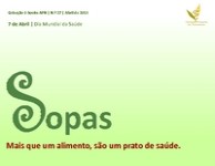 Sopas - Mais que um alimento, são um prato de saúde Sopas - Mais que um alimento, são um prato de saúde
