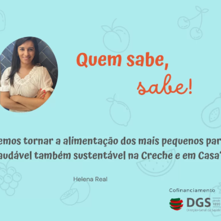 Como podemos tornar a alimentação dos mais pequenos para além de saudável também sustentável na Creche e em Casa?