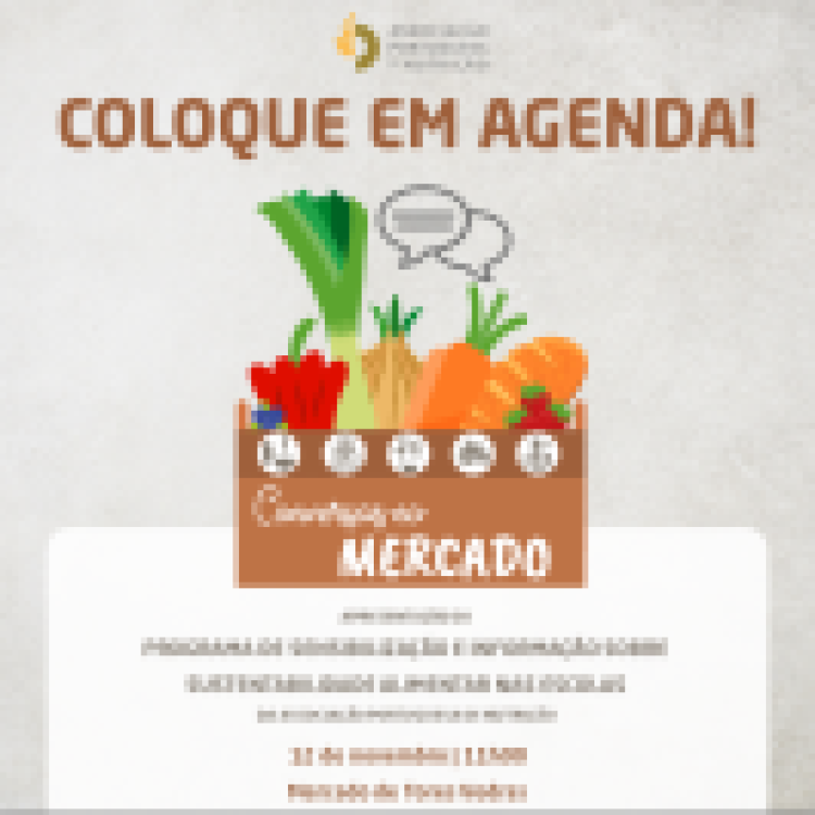 Conversas no Mercado | Apresentação do Programa de Sensibilização e Informação sobre Sustentabilidade Alimentar