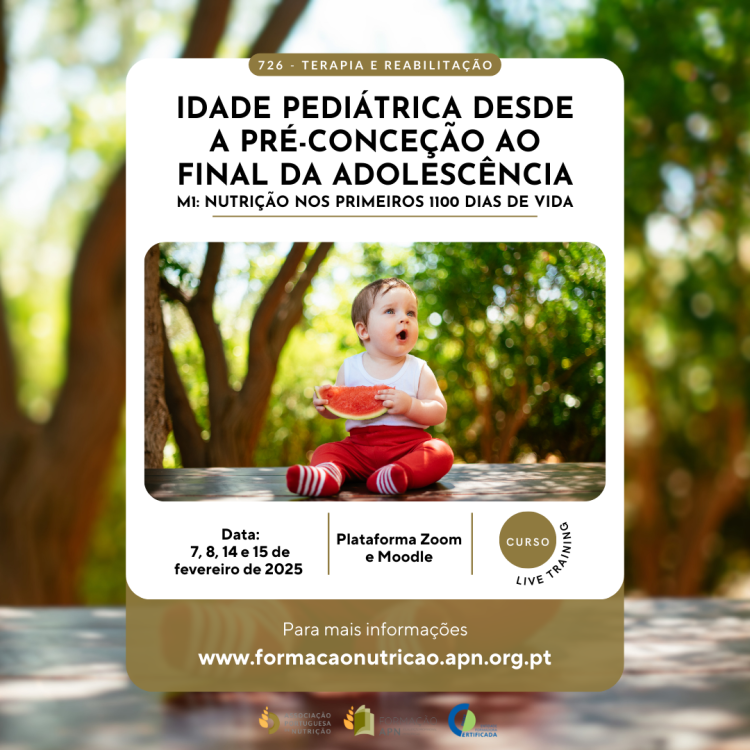 Curso Idade Pediátrica desde a Pré-Conceção ao Final da Adolescência | M1: Nutrição nos primeiros 1100 dias de vida