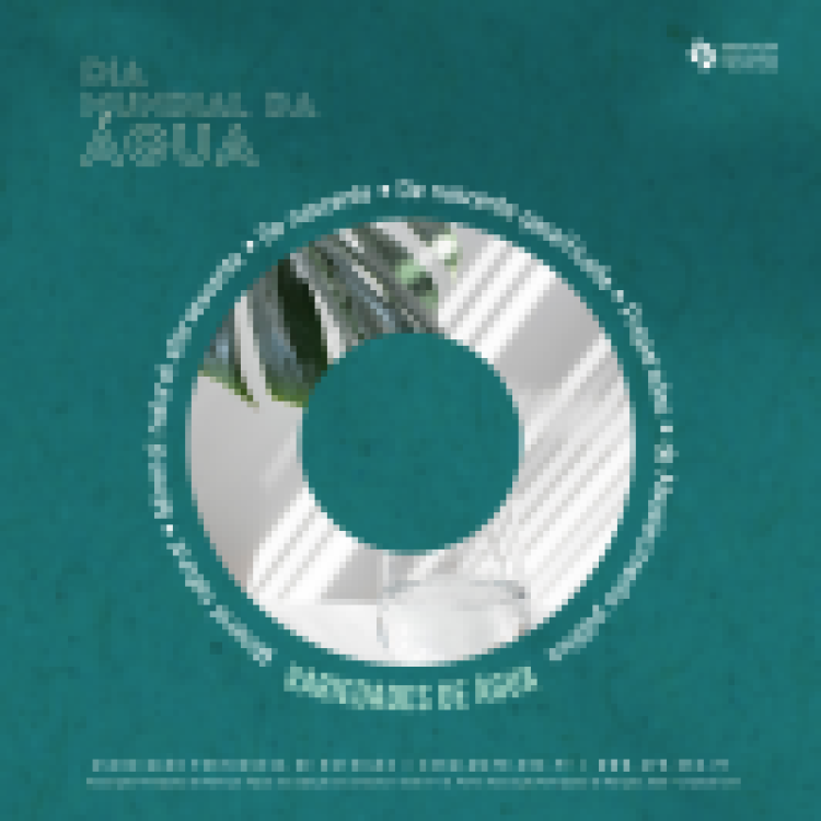22.03.2021 | Dia Mundial da Água