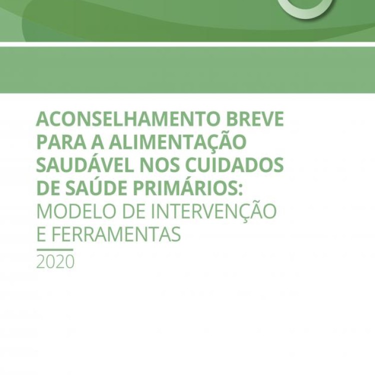 Lançamento PNPAS | Modelo 'Aconselhamento breve para a alimentação saudável'